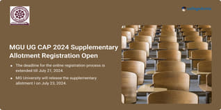 MGU UG CAP 2024 Supplementary Allotment I Registration Open till July 21, Get Direct Link Here
